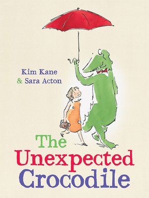 cover image of The Unexpected Crocodile